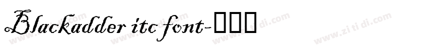 Blackadder itc font字体转换